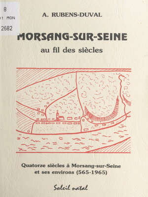 cover image of Morsang-sur-Seine au fil des siècles